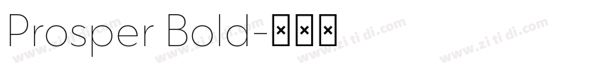 Prosper Bold字体转换